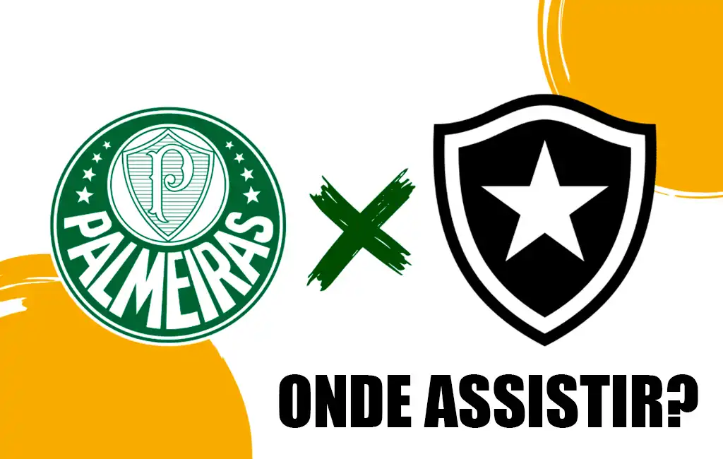Palmeiras x Botafogo: Onde assistir ao vivo? Onde vai passar?